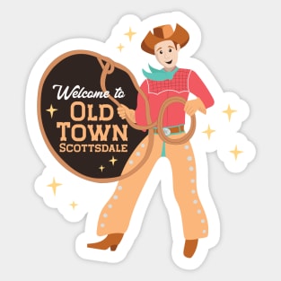 Welcome to Old Town Scottsdale Sticker